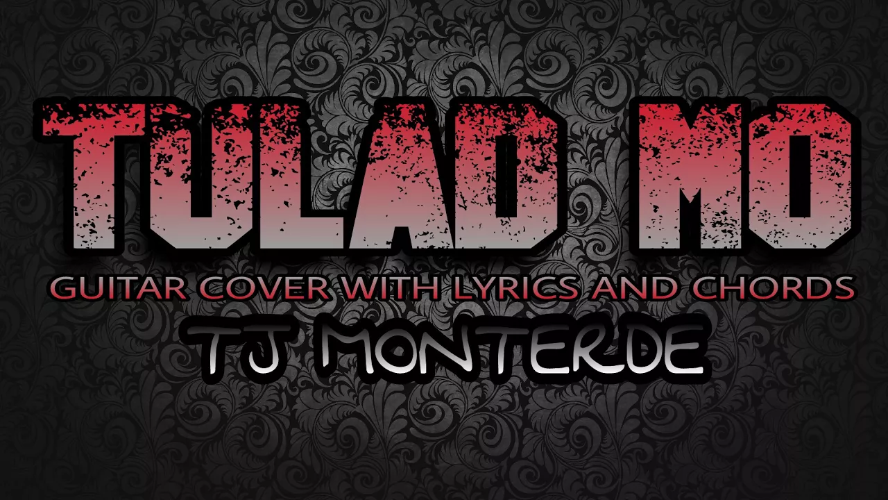 Tulad Mo - Tj Monterde (Guitar Cover With Lyrics & Chords)