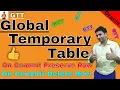 Global Temporary Table GTT Actual Concept Where we can use GTT