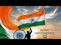 Download Lagu Independence day whatsapp status video|15 August status video| Happy Independence Day 