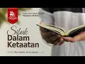 Download Lagu Sibuk Dalam Ketaatan (Pelajaran Akhlak) - Ustadz Abu Haidar as-Sundawy حفظه الله