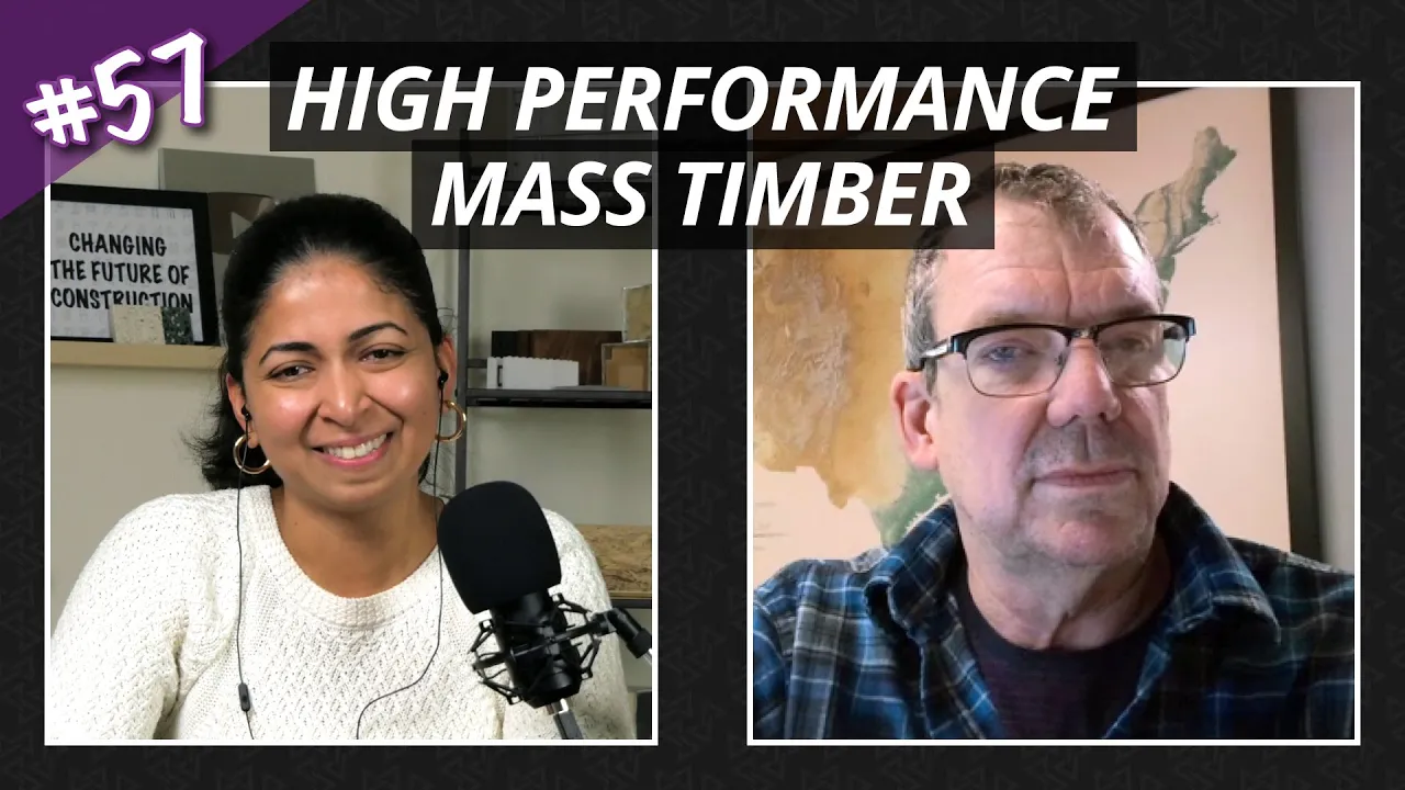 High Performance Mass Timber w/ New Energy Works | Episode 57