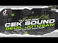 Download Lagu DJ CEK SOUND -  STYLE BEDIL JOTOSAN || TERBARU 2025‼️