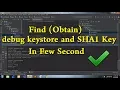 Find debug keystore and SHA1 Key in Just A Few Second - ANDROID STUDIO