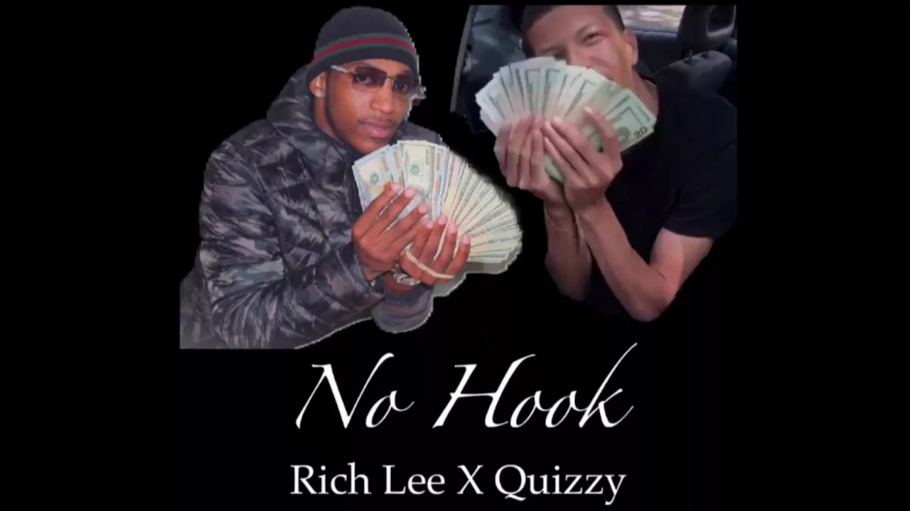 Rich Lee X Quizzy - No Hook