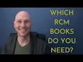 Which RCM Books Do You Need
