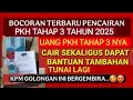 Download Lagu BOCORAN TERBARU PENCAIRAN PKH BPNT TAHAP 3 YES KABAR BAHAGIA KPM INI BISA DAPAT 2 TAMBAHAN SIMAK