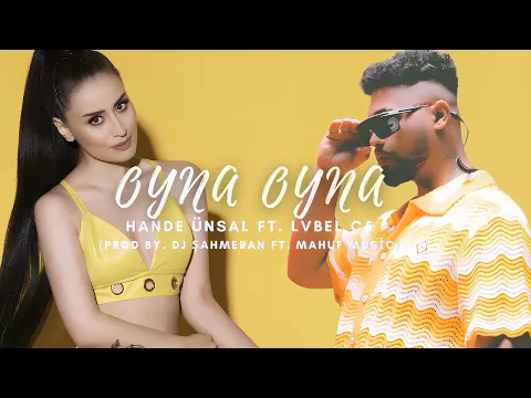 Download MP3 Hande Ünsal ft. Lvbel C5 - Oyna Oyna x Dacia (MİX) (Prod by. DJ ŞahMeran ft. Mahuf Music)