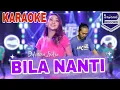 Download Lagu BILA NANTI KARAOKE DANGDUT KOPLO DIFARINA INDRA||Karaoke versi dangdut lambada