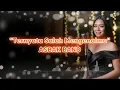 Lagu ASBAK BAND - TERNYATA SALAH MENGENALMU | VIDEO LYRIC Female Pop Ballad Cover | Lagu Santai Kerja