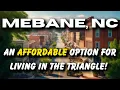 Mebane NC The Best Budget-Friendly Alternative to Raleigh-Durham