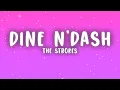 The Strokes - Dine N Dash