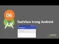 AJ-06 TextView trong lap trinh Android hien thi text HTML SpannableString