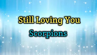 still loving you scorpions lyrics video