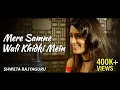 Download Lagu Mere Samne Wali Khidki Mein | Jis Roz Se Dekha Hai Usko | Shweta Rajyaguru | Old Hindi Songs