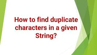 how to find duplicate characters in a given String in java