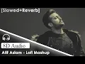 Download Lagu Atif Aslam Old Songs Mashup - Lofi [Slowed - Reverb] | 8D Audio Jukebox - 8D Hungama