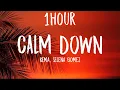 Download Lagu Rema, Selena Gomez - Calm Down (1HOUR/Lyrics)