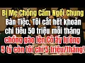 Download Lagu Bị Cấm Ngồi Chung Bàn Tiệc, Tôi Dừng Toàn Bộ Chi Tiêu 50 Triệu – Chồng Sốc Nặng: Vợ Tôi Lương 5 Tỷ