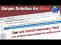 How to fix Can not extract resource from com android aaptcompiler ParsedResource error