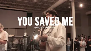 You Saved Me Never Going Back Feat Brennan Joseph 