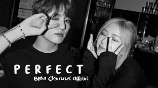 Download [FMV] Perfect — Jungkook, Rose MP3