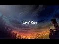 Download Lagu Last Kiss - Yuka Masaki Ft.KG  Lyrics