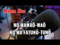 Karaoke Maena Nias - No Mawao-wao No Mafatuno-tuno