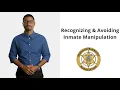 Recognizing Avoiding Inmate Manipulation