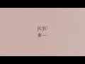 JUJU 『奏(かなで)』 Music Video - JUJU