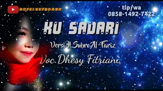 ku sadari qasidah h subro al fariz voc dhesy fitriani