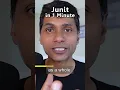 Junit in 1 Minute