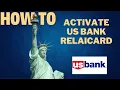 How to Activate US bank Reliacard l Double Z