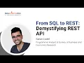 From SQL to REST Demystifying REST API