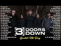 Download Lagu 3 D.o.o.r.s D.o.w.n Greatest Hits, Full Album - Rock Music Playlist 2023