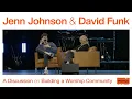Lagu Jenn Johnson \u0026 Dave Funk | A Discussion on Building A Worship Community at Worship School '24