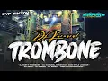 Download Lagu DJ TROMBONE FYP TIKTOK TERBARU 2025 ‼️ DJ OLD VIBES BAM PROJECT OFFICIAL