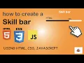 how to make skill bar using html css javascript skill progress bar skill bar