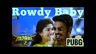 rowdy baby pubg version dhanush savi pallavi maari 2 online kicks