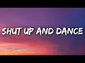 Download Lagu WALK THE MOON - Shut Up and Dance (Lyrics)
