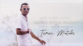 Download CINTA BULA BARAT - TEMEN MATOKE LAGU JOGET AMBON TERBARU (Official Music \u0026 Video) MP3