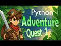 Python Adventure Quest A Text Based Game 1