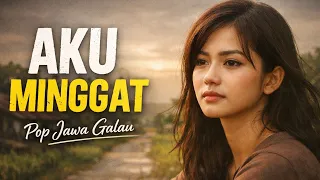 aku minggat lagu pop jawa galau