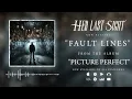 Her Last Sight - "Fault Lines"