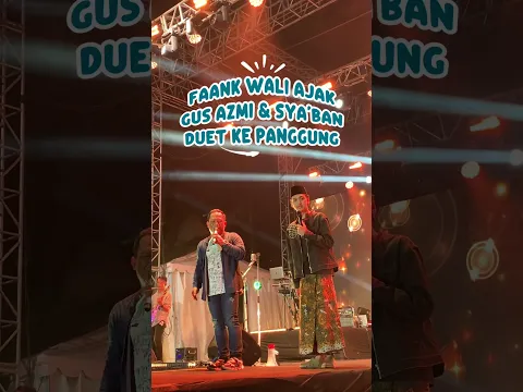 Spesial Perform Faank Wali dan Gus Azmi malam ini #faankwali #gusazmi