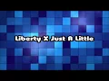 Liberty X Just A Little Lyrics