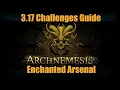 PoE 3 17 Challenge Guide Enchanted Arsenal - Enchantment Archnemesis