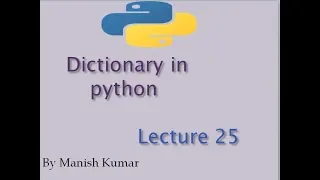 Dictionary in python Key-value Pair Containers Lecture 25