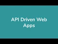 API Driven Web Application Explained