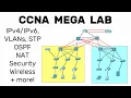 Complete Network Configuration CCNA Mega Lab OSPF VLANs STP DHCP Security Wireless more