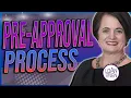 The Pre Approval Process